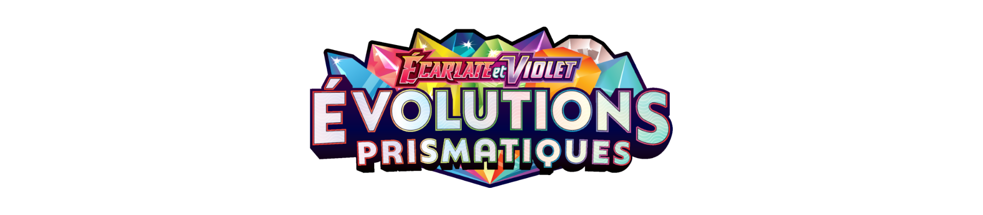 EV08.5 Evolutions prismatiques